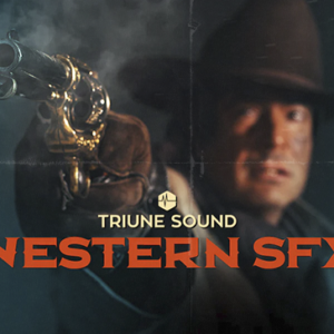 Triune Sound - Western Film SFX