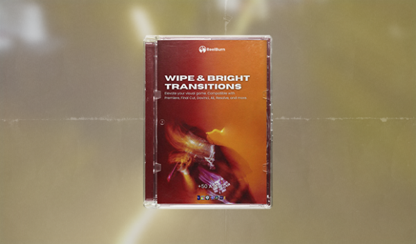REELBURN - Wipe And Bright Transitions