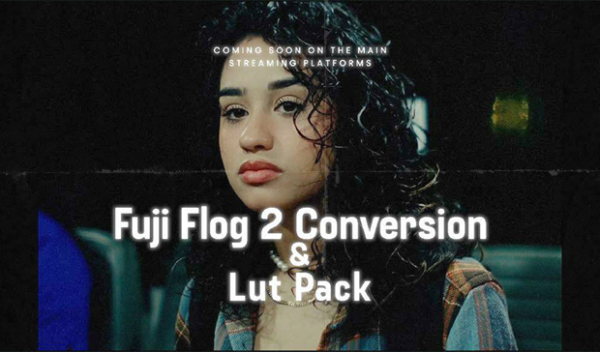 Fuji Film Flog 2 Conversion & Lut Pack
