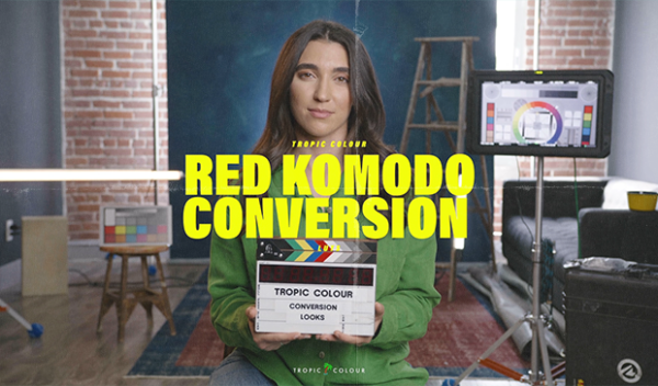 Tropic Colour - Komodo Conversion LUTs