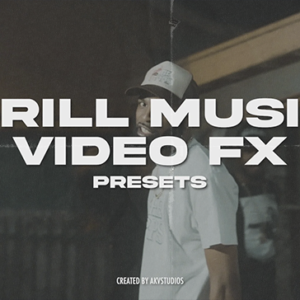 AKV Studios - Drill Music Video FX Presets