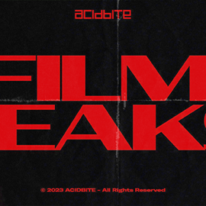 AcidBite - Film Leaks 4K (Full)