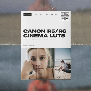 Canon R5/R6 Cinematic LUTs