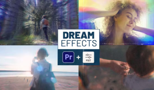 Dream Effects for Premiere Pro