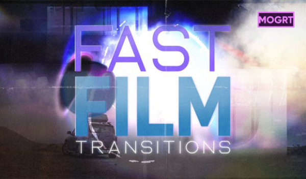 Fast Film Transitions MOGRT