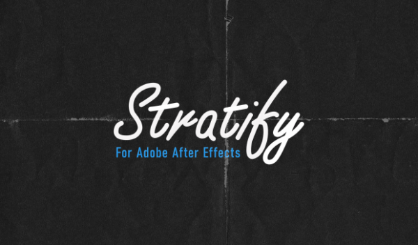 Aescripts - Stratify v1.2.3 for After Effects
