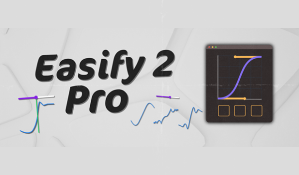 Aescripts - Easify 2 Pro for After Effects