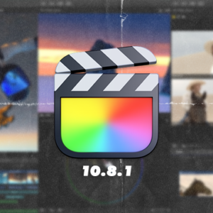 Final Cut Pro 10.8.1 (MacOS)