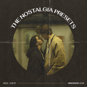 The Nostalgia Presets