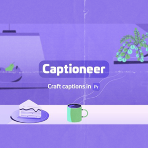 Aescripts - Captioneer for Premiere Pro