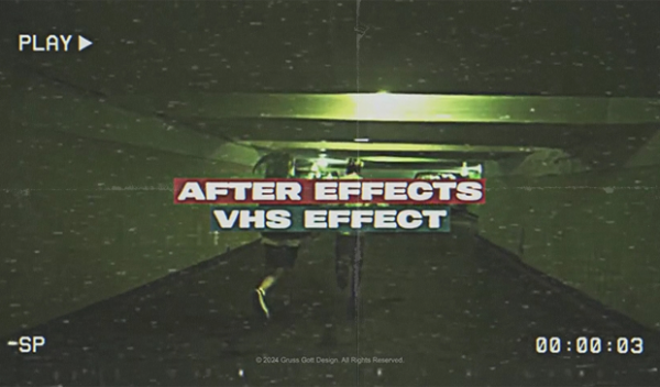 VHS Overlay Effect for After Effects