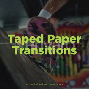 Taped Paper Transitions