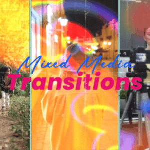 Vertical Film Burn Transitions