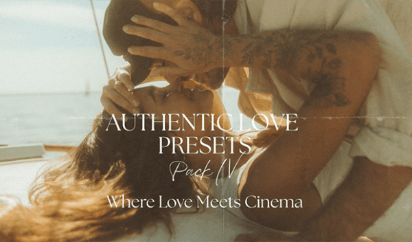 Authentic Love Presets - IV