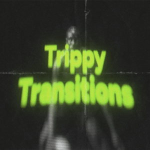 Trippy Transitions for After Effects