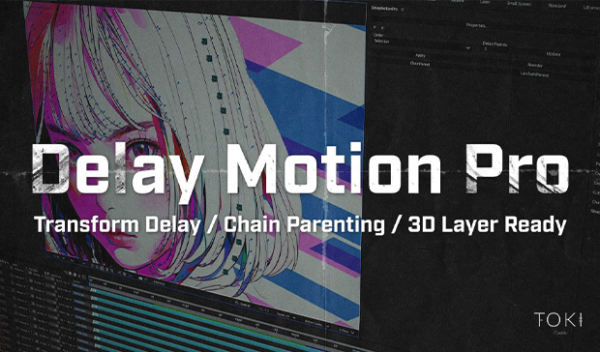 Aescripts - Delay Motion Pro for After Effects