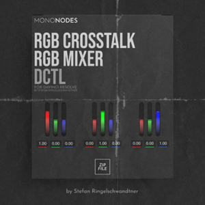 Mononodes – RGB Crosstalk DCTL v2