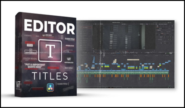 Editor Titles for DaVinci Resolve