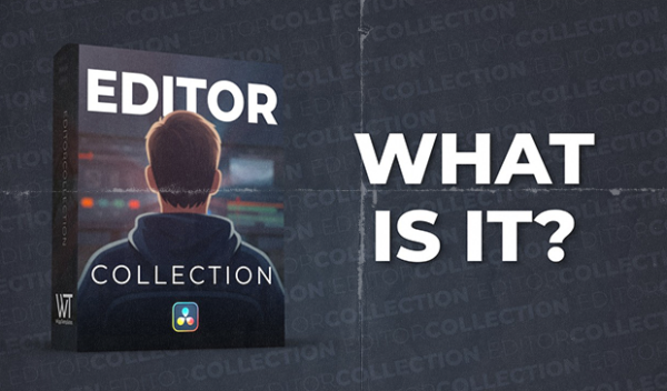 Editor Collection for DaVinci Resolve